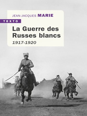 cover image of La Guerre des Russes blancs